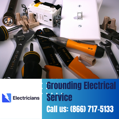 Grounding Electrical Services by Texas City Electricians | Safety & Expertise Combined